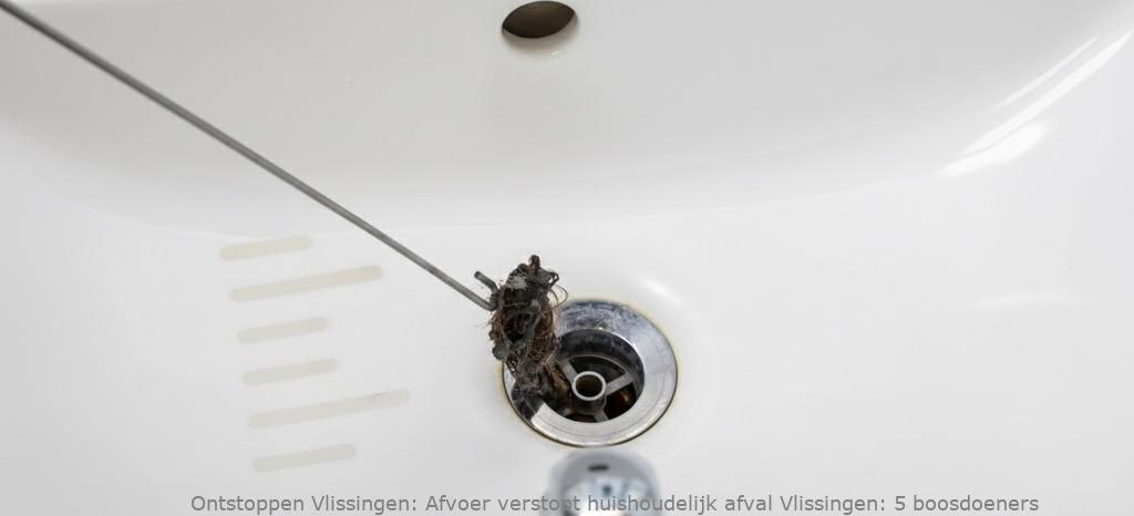 Afvoer verstopt huishoudelijk afval Vlissingen: 5 boosdoeners